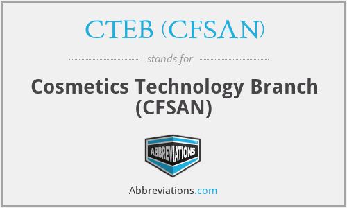 CTEB (CFSAN) - Cosmetics Technology Branch (CFSAN)